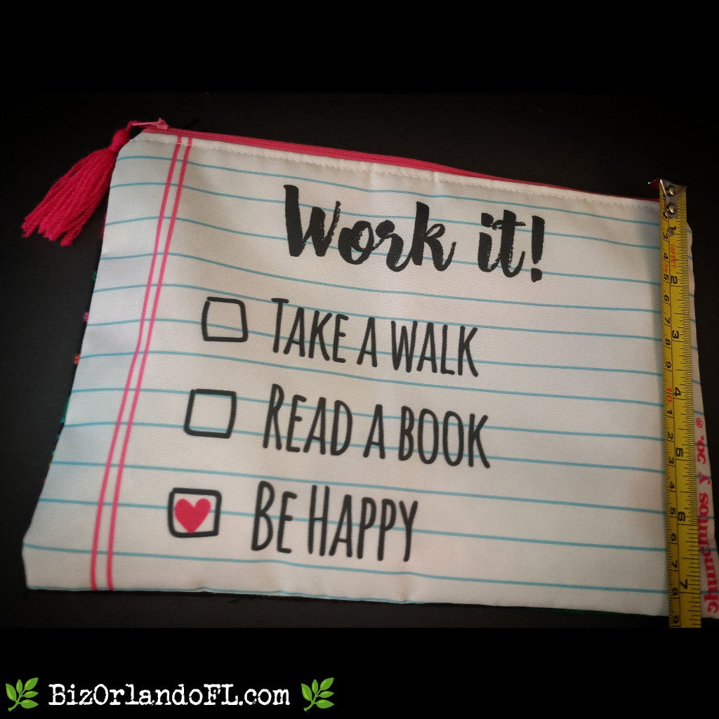 BOUTIQUE: Work It! Take A Walk / Read A Book / Be Happy Pencil Bag / Pouch