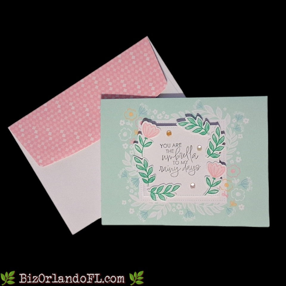 ENCOURAGEMENT: You Are The Umbrella To My Rainy Days Handcrafted Greeting Card by Kathryn McHenry