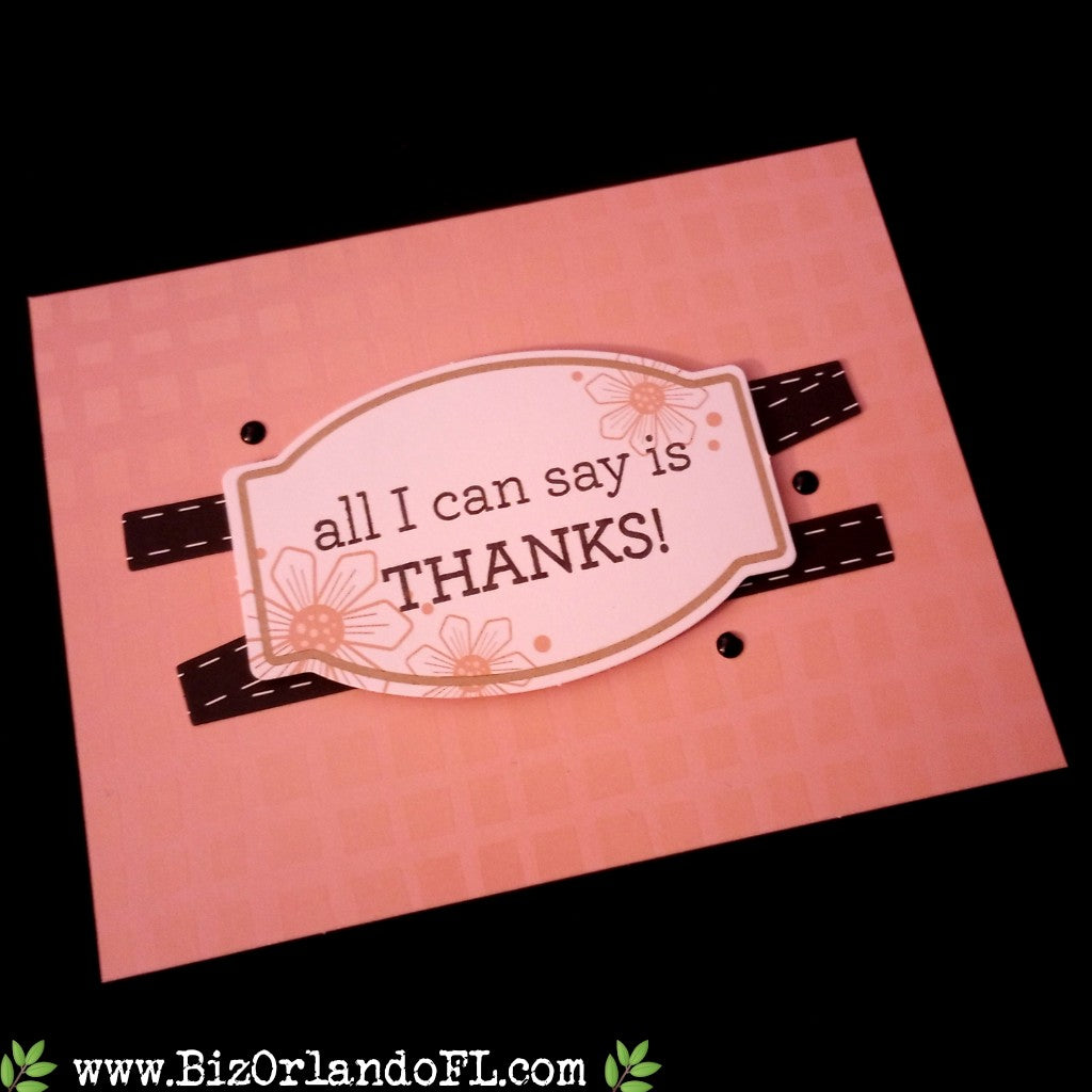 THANK YOU: All I Can Say Is Thanks! Handcrafted Greeting Card by Kathryn McHenry