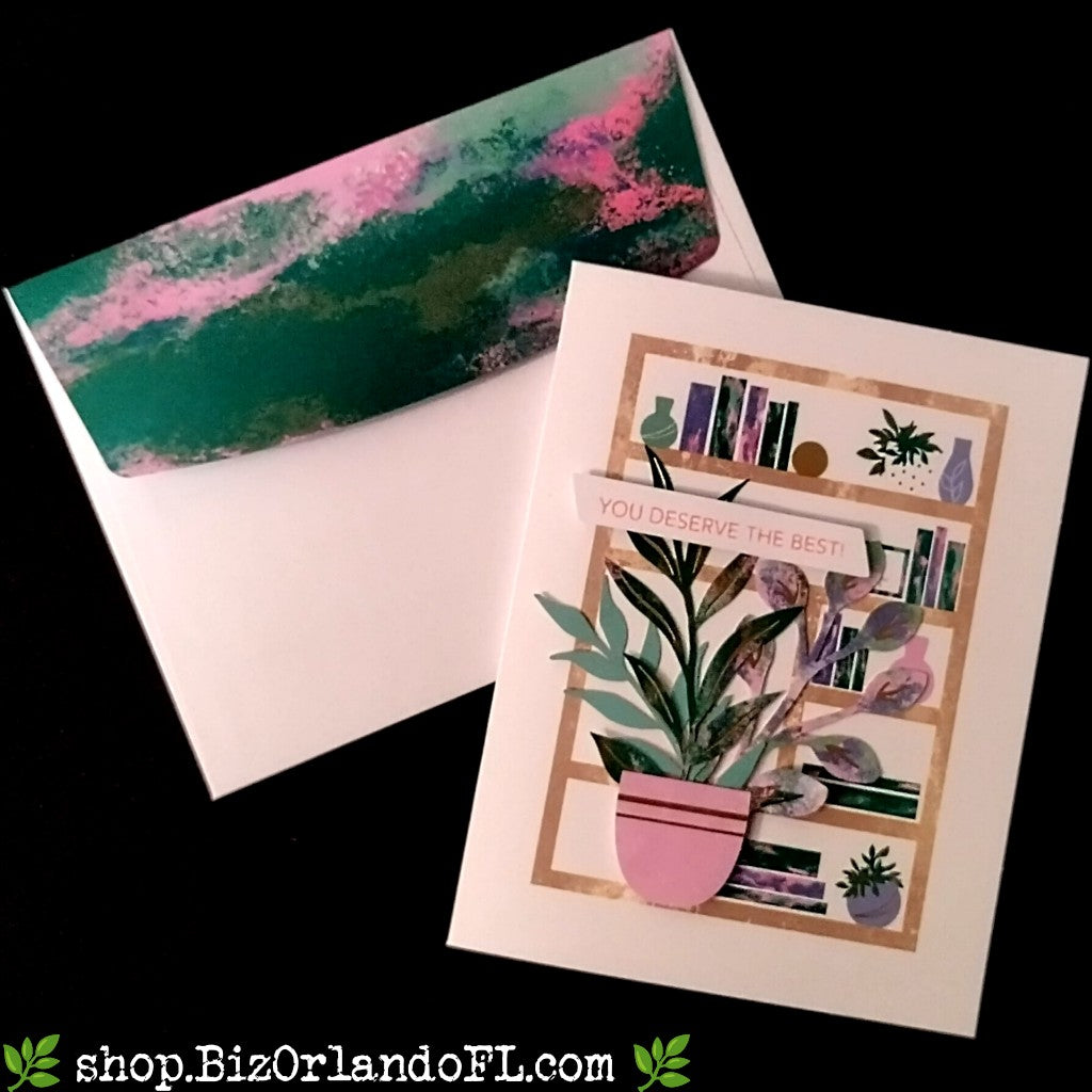 ENCOURAGEMENT: You Deserve The Best Handcrafted Greeting Card by Kathryn McHenry